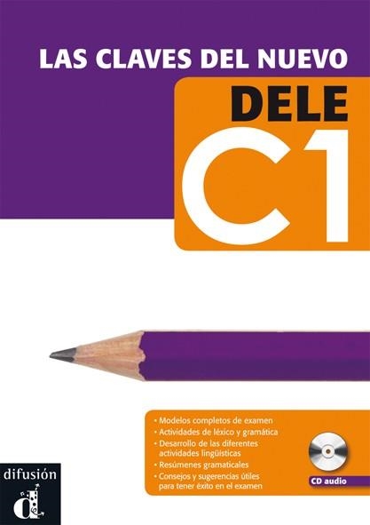 LAS CLAVES DEL NUEVO DELE C1 + CD | 9788484437253 | VARIOS AUTORES