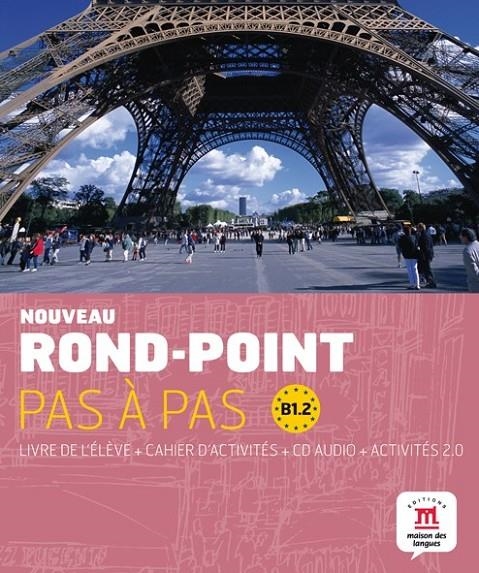 NOUVEAU ROND-POINT PAS À PAS  2- LIBRO DEL ALUMNO + CUADERNO DE EJERCICIOS + CD NIVEL B1 | 9788484438540 | VARIOS AUTORES