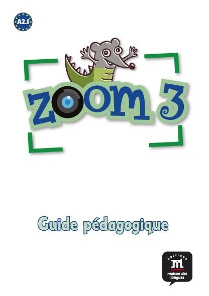 ZOOM 3 - GUIDE PÉDAGOGIQUE (FORMAT PAPIER) | 9788415640356 | VARIOS AUTORES