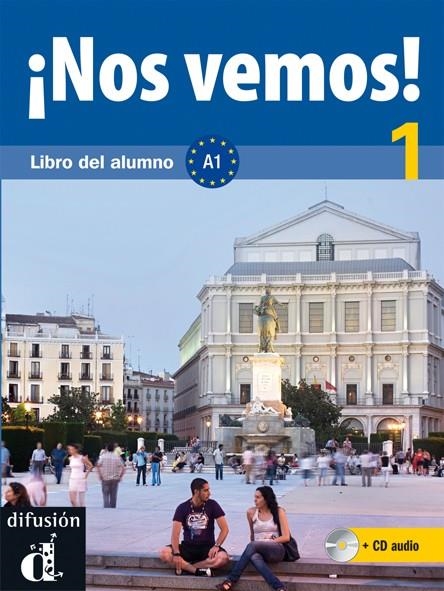 ¡NOS VEMOS! 1. LIBRO DEL ALUMNO + CD (NIVEL A1) | 9788484436515 | VARIOS AUTORES