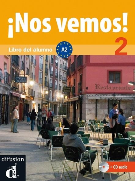 ¡NOS VEMOS! 2. LIBRO DEL ALUMNO + CD (NIVEL A2) | 9788484436539 | VARIOS AUTORES