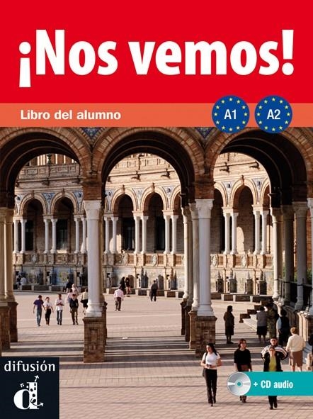 ¡NOS VEMOS! A1-A2. LIBRO DEL ALUMNO + CD | 9788484437871 | VARIOS AUTORES