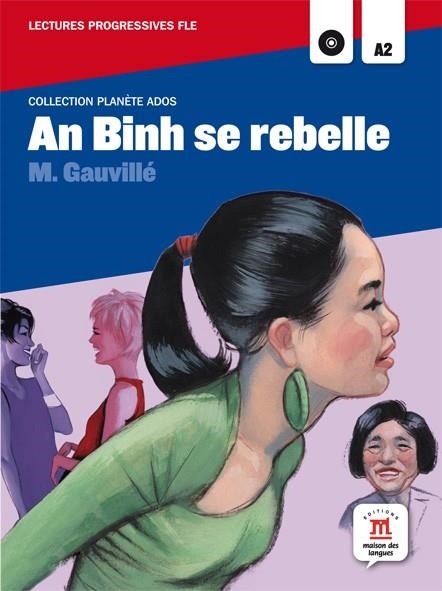 COLLECTION PLANÈTE ADOS - AN BINH SE REBELLE + CD | 9788415640035 | VARIOS AUTORES