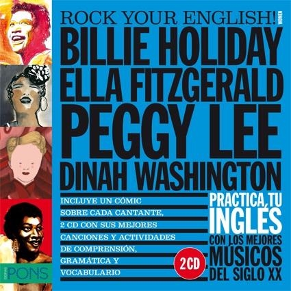 ROCK YOUR ENGLISH! WOMEN (BILLIE HOLIDAY, ELLA FITZGERALD, PEGGY LEE Y DINAH WAS | 9788415640295 | VARIOS AUTORES