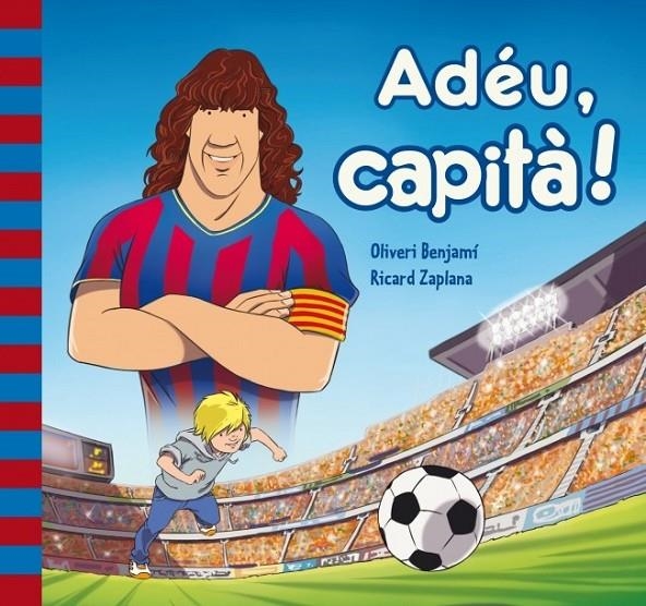 ADÉU CAPITÀ! | 9788448841935 | BENJAMI,OLIVERI/ZAPLANA RUIZ,RICARD