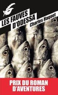 LES FAUVES D'ODESSA | 9782702441459 | CHARLES HAQUET