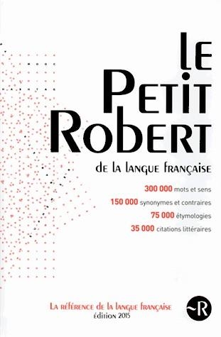 LE PETIT ROBERT DE LA LANGUE FRANÇAISE 2015 | 9782321004660 | COLLECTIF