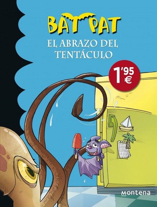 BAT PAT 21. EL ABRAZO DEL TENTÁCULO | 9788490433539 | PAVANELLO,ROBERTO