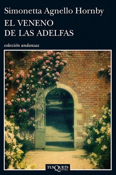 EL VENENO DE LAS ADELFAS | 9788483838761 | SIMONETTA AGNELLO HORNBY