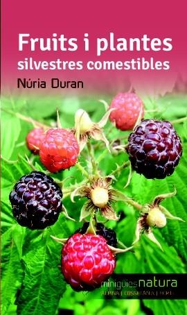 FRUITS I PLANTES SILVESTRES COMESTIBLES | 9788490342527 | DURAN, NÚRIA