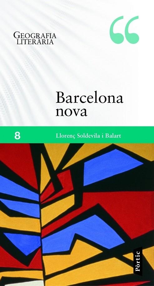 BARCELONA NOVA | 9788498093001 | LLORENÇ SOLDEVILA BALART