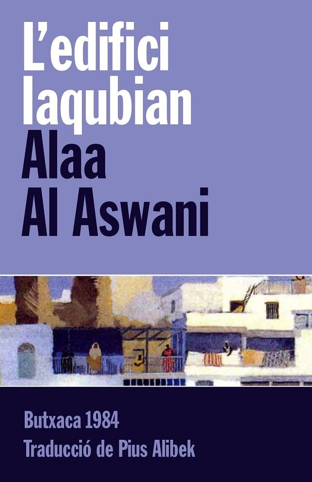 L'EDIFICI IAQUBIAN | 9788415091097 | AL ASWANI, ALAA