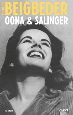 OONA & SALINGER | 9782246777014 | FRÉDÉRIC BEIGBEDER