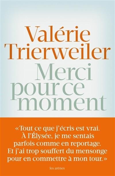 MERCI POUR CE MOMENT | 9782352043850 | VALÉRIE TRIERWEILER