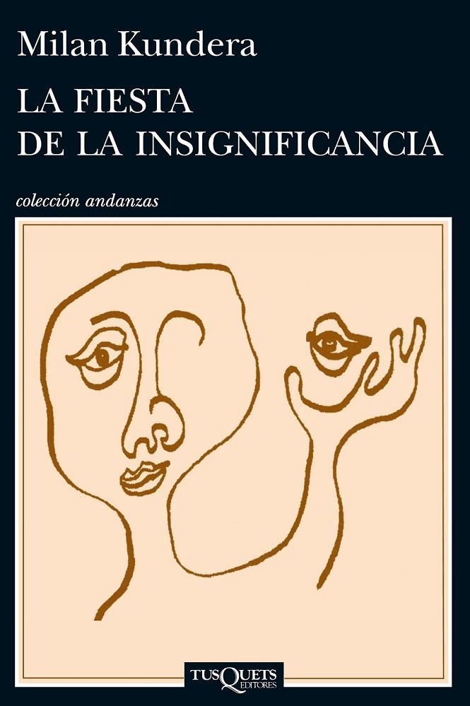 LA FIESTA DE LA INSIGNIFICANCIA | 9788483839287 | MILAN KUNDERA