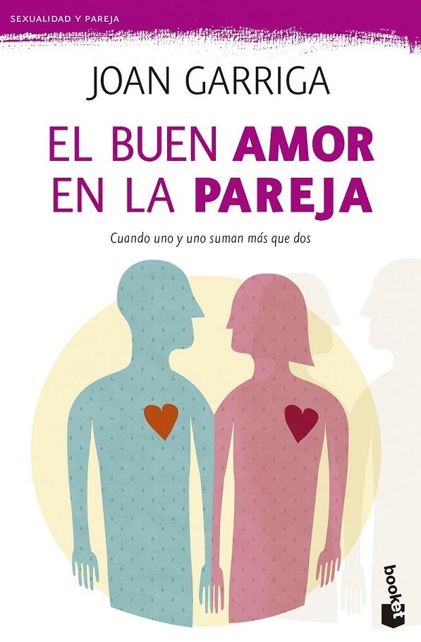 EL BUEN AMOR EN LA PAREJA | 9788423347643 | JOAN GARRIGA