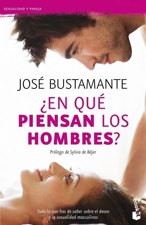 ¿EN QUÉ PIENSAN LOS HOMBRES? | 9788408131410 | JOSÉ BUSTAMANTE BELLMUNT