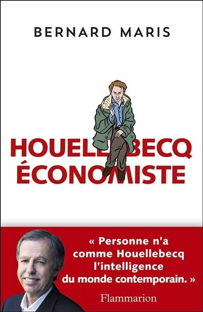 HOUELLEBECQ ÉCONOMISTE | 9782081296077 | BERNARD MARIS