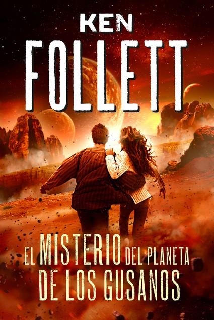 EL MISTERIO DEL PLANETA DE LOS GUSANOS | 9788490431238 | FOLLETT,KEN