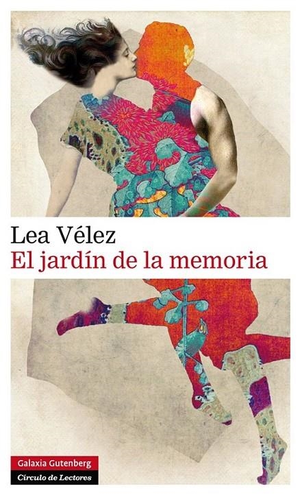 EL JARDÍN DE LA MEMORIA | 9788416072439 | VÉLEZ, LEA