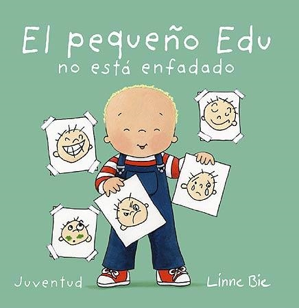 EL PEQUEÑO EDU NO ESTÁ ENFADADO | 9788426140654 | BIE, LINNE