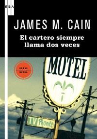 EL CARTERO SIEMPRE LLAMA DOS VECES | 9788498677706 | MALLAHAN CAIN, JAMES