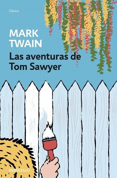 LAS AVENTURAS DE TOM SAWYER | 9788490622704 | TWAIN,MARK