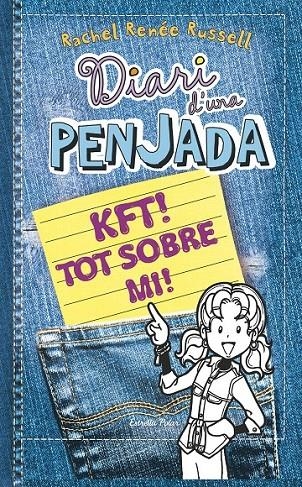 DIARI D'UNA PENJADA. KFT TOT SOBRE MI | 9788490574430 | RACHEL RENÉE RUSSELL