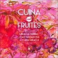 CUINA AMB FRUITES | 9788483308097 | MIRACLE SERRA - JOAN TARGARONA