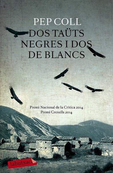 DOS TAÜTS NEGRES I DOS DE BLANCS | 9788499309132 | PEP COLL