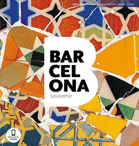 BARCELONA SOUVENIR- FR,AL,IT,RUS- | 9788484786276 | PLA BOADA, RICARD/PUIG VENTURA, BIEL/VIVAS ORTIZ, PERE/CALZADO FERNÁNDEZ, BORJA