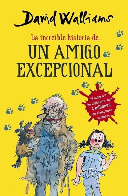 LA INCREÍBLE HISTORIA DE... UN AMIGO EXCEPCIONAL | 9788490431535 | WALLIAMS,DAVID