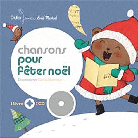 CHANSONS POUR FÊTER NOËL +CD | 9782278065356 | COLLECTIF