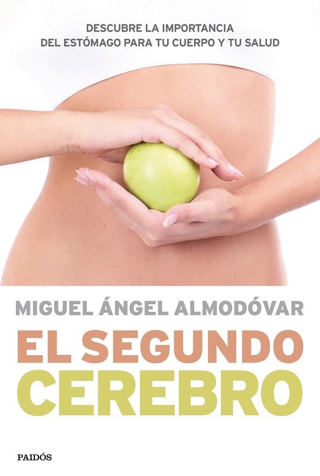 EL SEGUNDO CEREBRO | 9788449330544 | MIGUEL ÁNGEL ALMODÓVAR