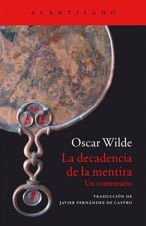 LA DECADENCIA DE LA MENTIRA | 9788416011285 | OSCAR WILDE