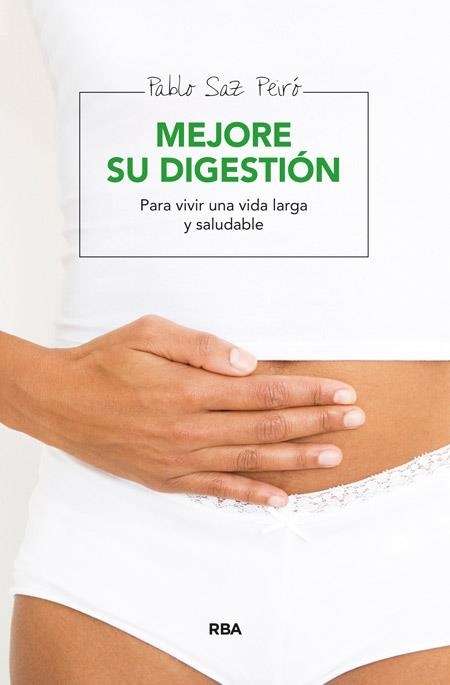 MEJORE SU DIGESTIÓN | 9788415541868 | PABLO SAZ PEIRO