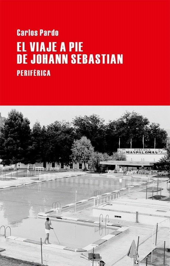 EL VIAJE A PIE DE JOHANN SEBASTIAN | 9788416291007 | CARLOS PARDO