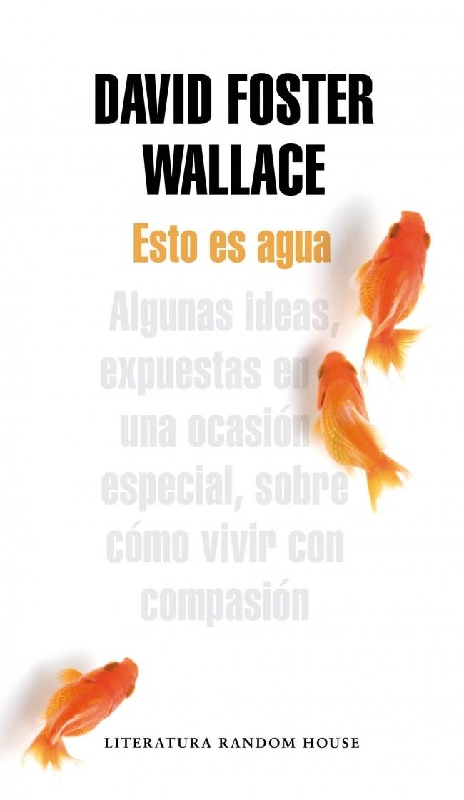 ESTO ES AGUA | 9788439729396 | DAVID FOSTER WALLACE