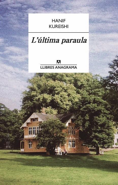 L'ÚLTIMA PARAULA | 9788433915160 | HANIF KUREISHI