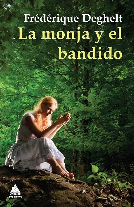 LA MONJA Y EL BANDIDO | 9788493972097 | DEGHELT, FRÉDÉRIQUE