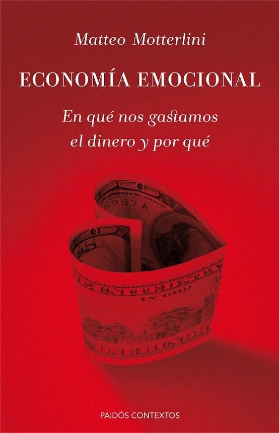 ECONOMÍA EMOCIONAL | 9788449330698 | MATTEO MOTTERLINI