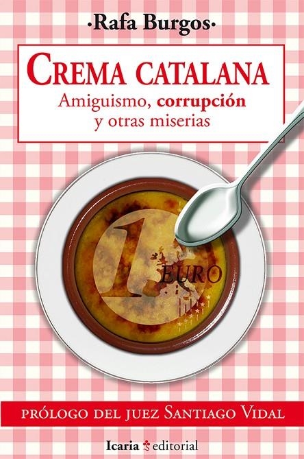 CREMA CATALANA | 9788498886030 | RAFA BURGOS SANTERO