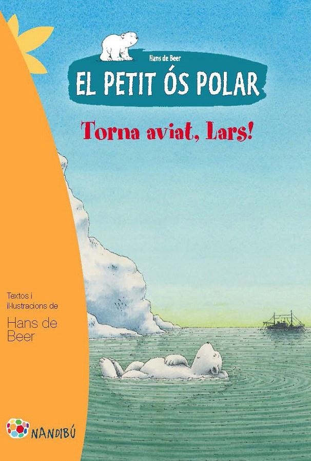 EL PETIT ÓS POLAR: TORNA AVIAT, LARS | 9788499755281 | DE BEER, HANS