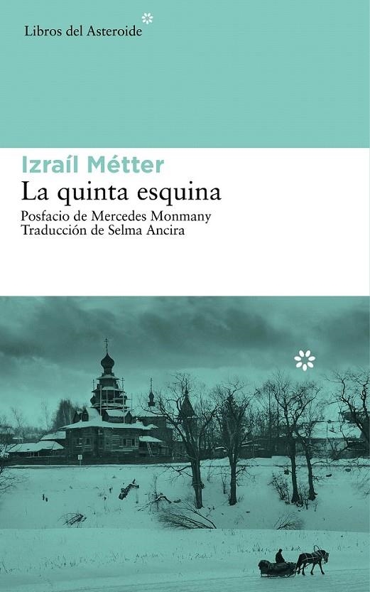 LA QUINTA ESQUINA | 9788416213047 | METTER, IZRAIL