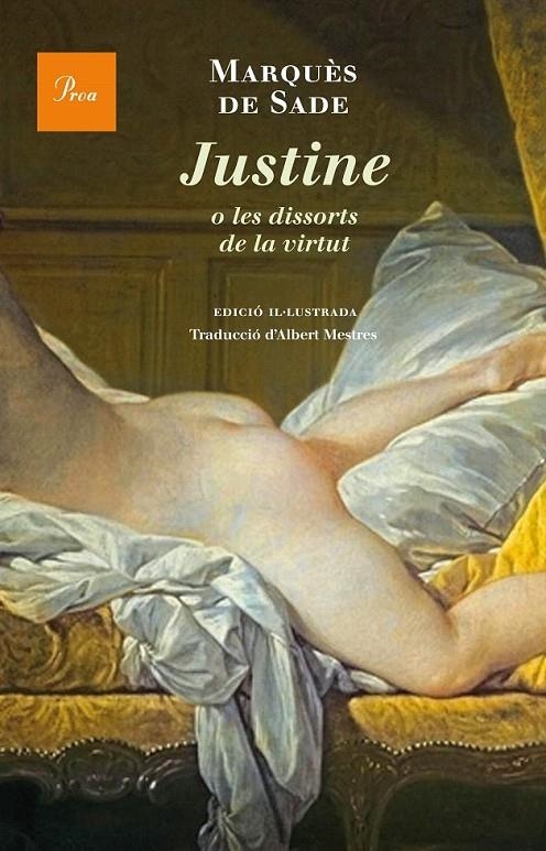 JUSTINE O LES DISSORTS DE LA VIRTUT | 9788475885308 | MARQUÉS DE SADE