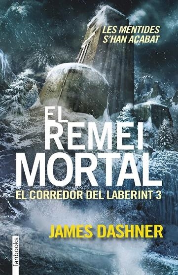 EL REMEI MORTAL. EL CORREDOR DEL LABERINT 3 | 9788416297016 | JAMES DASHNER