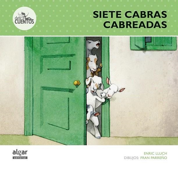 SIETE CABRAS CABREADAS | 9788498456578 | LLUCH GIRBÉS, ENRIC