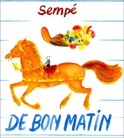 DE BON MATIN | 9782207229194 | SEMPÉ