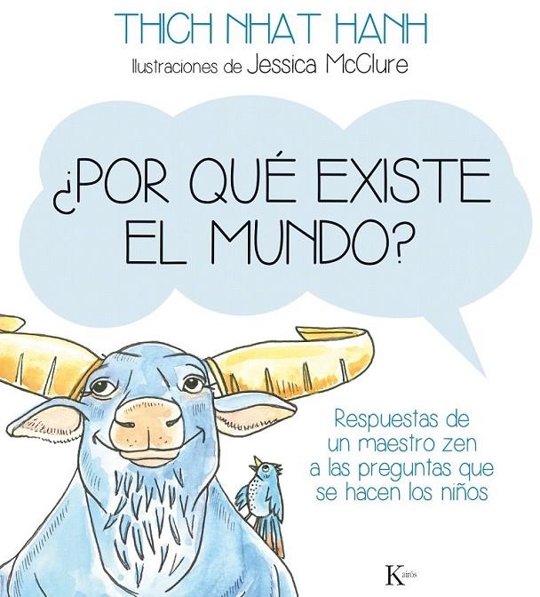 ¿POR QUÉ EXISTE EL MUNDO? | 9788499884141 | NHAT HANH, THICH