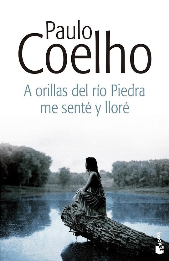 A ORILLAS DEL RÍO PIEDRA ME SENTÉ Y LLORÉ | 9788408135821 | PAULO COELHO